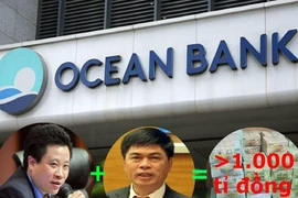 Đại án Oceanbank: 'Nướng' ngàn tỉ để mưu lợi cá nhân