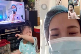 Chia sẻ của người mẹ đi chống dịch,con khóc khi thấy trên tivi
