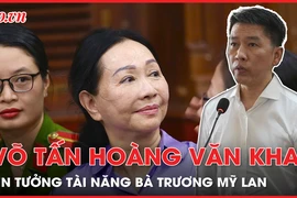 Võ Tấn Hoàng Văn khai rất tin tưởng vào tài năng của bà Trương Mỹ Lan