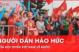 Không khí tại sân bay trước giờ đón các ‘chiến binh sao vàng’ đội tuyển Việt Nam