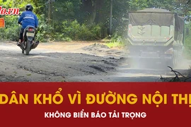 Bỏ ngỏ biển báo tải trọng, đường dân sinh 'oằn mình' gánh xe tải