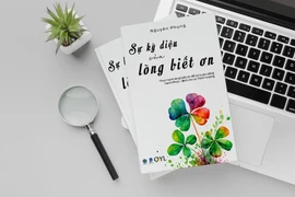 Ra mắt cuốn sách 'Sự kỳ diệu của lòng biết ơn'