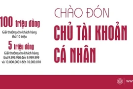 Agribank: Chào đón chủ tài khoản cá nhân thứ 10 triệu