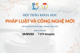 Ngày mai Trường Đại học Kinh tế-Luật tổ chức hội thảo Pháp luật và Công nghệ mới