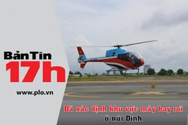 Bản tin 17h: Đã xác định khu vực máy bay trực thăng rơi