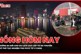Nóng hôm nay: Mở hướng đi mới cho du lịch cao cấp từ du thuyền; Bỏ thủ tục nghiệm thu PCCC từ 1-7-2026