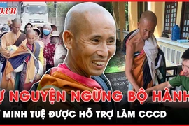 Công an tỉnh nào hỗ trợ sư Minh Tuệ làm CCCD khi ông ngừng bộ hành ở Huế?