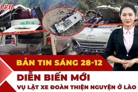 Thời sự sáng 28-12: Hiện trường vụ lật xe ở Lào Cai; Nghi vấn chập điện gây cháy nhà tại Đắk Lắk