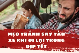 Mẹo tránh say tàu xe khi đi lại trong dịp Tết