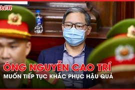 Video: Ông Nguyễn Cao Trí mong muốn tiếp tục khắc phục hậu quả