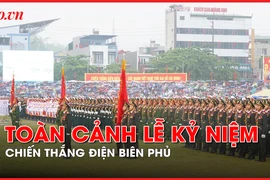 Video: Toàn cảnh Lễ kỷ niệm 70 năm Chiến thắng Điện Biên Phủ