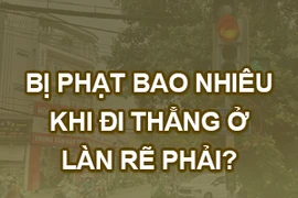 Bị phạt bao nhiêu khi đi thẳng ở làn rẽ phải?