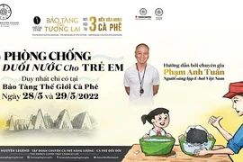 Học cách phòng chống đuối nước tại Bảo tàng thế giới cà phê