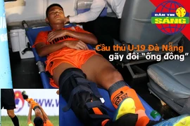 Cầu thủ U-19 Đà Nẵng gãy chân, Treo còi 3 trọng tài V-League