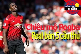 Mua Pogba, Real phải bán năm cầu thủ; CLB ông chủ Việt bị loại