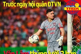 Văn Lâm thủng lưới trước ngày hội quân ĐTVN; Sao Hàn hạ Dijk