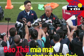 Báo Thái mỉa mai án phạt của ông Park; CLB của Anh giảm lương