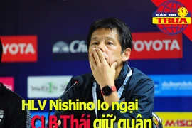 Nishino lo ngại CLB Thái giữ quân; Martinez thêm 2 năm ở Bỉ
