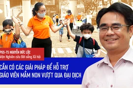 Góc nhìn chuyên gia: Giáo viên mầm non vẫn khó khăn khi bình thường mới