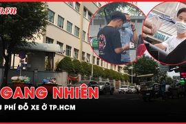 Video ĐIỀU TRA: Ngang nhiên thu phí đỗ xe ở TP.HCM