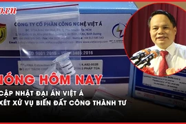 Nóng hôm nay: Cựu giám đốc CDC Bắc Giang nhận bao nhiêu tiền từ Việt Á?