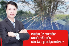 Vén màn chiêu lừa ‘tu thành tiên’ nghìn tỉ: Người mất tiền có lấy lại được không?