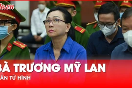 Video: Tòa phúc thẩm tuyên án tử hình bà Trương Mỹ Lan