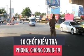 TP.HCM lập 10 chốt kiểm tra phòng, chống COVID-19
