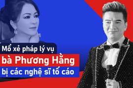 Chuyên gia pháp lý mổ xẻ vụ bà Phương Hằng bị các nghệ sĩ tố cáo