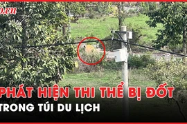 Nóng hôm nay: Thi thể người bị đốt ở Bình Dương được bỏ vào túi du lịch