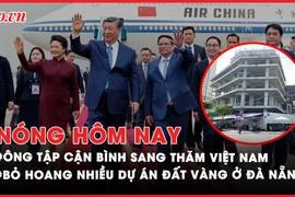 Nóng hôm nay: Tổng Bí thư, Chủ tịch nước Trung Quốc Tập Cận Bình sang thăm Việt Nam