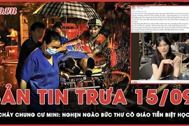 Bản tin trưa 15-9: Nghẹn ngào bức thư cô giáo tiễn biệt học trò