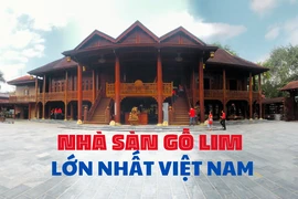 Choáng ngợp với nhà sàn lớn nhất Việt Nam làm từ gỗ lim hơn 900 tuổi