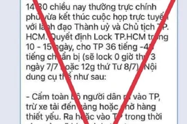 “Quyết định lock TP.HCM trong 10-15 ngày” là thông tin giả mạo