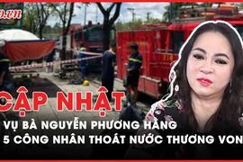Điểm tin ANTT: Thông tin mới vụ bà Nguyễn Phương Hằng; 5 công nhân thương vong dưới cống 