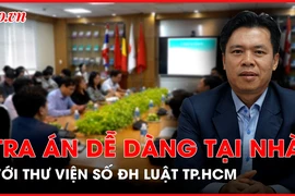 Tra án dễ dàng tại nhà với Thư viện số của Trường ĐH Luật TP.HCM