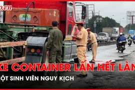 Xe container chạy lấn làn đường xe máy, một sinh viên ngã xuống nguy kịch