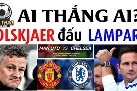 Đại chiến MU - Chelsea từ vị trí Soljkaier và Lampard