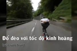 Đổ đèo với tốc độ kinh hoàng bằng ván trượt