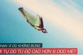 VĐV nhảy dù tử nạn vì rơi tự do từ độ cao 6.000m 