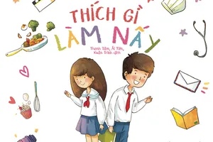 Bạn có được 'Thích gì làm nấy'?