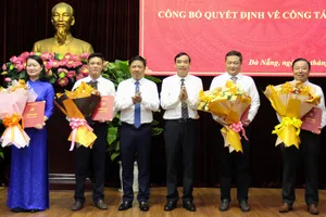 Đà Nẵng điều động, bổ nhiệm cán bộ chủ chốt