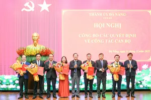 Đà Nẵng điều động, bổ nhiệm nhiều cán bộ chủ chốt