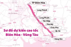 Đồng Nai: Xây dựng các khu tái định cư dự án cao tốc Biên Hòa - Vũng Tàu