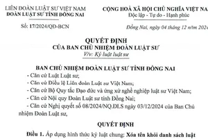 1 luật sư bị xoá tên khỏi danh sách của Đoàn luật sư tỉnh Đồng Nai