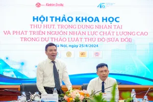 Sửa Luật Thủ đô để thu hút người tài, phát triển nguồn nhân lực chất lượng cao