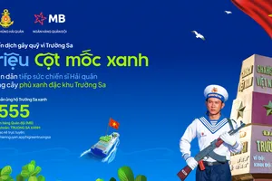 Phát động chiến dịch “Triệu cột mốc xanh” gây quỹ trồng cây phủ xanh đặc khu Trường Sa