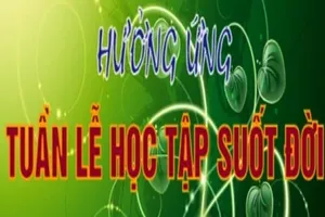 'Học tập suốt đời' để thành người bản lĩnh, có ích