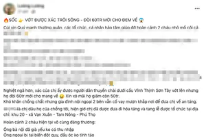 Xác minh thông tin 'vớt được thi thể, đòi 60 triệu mới cho mang về'