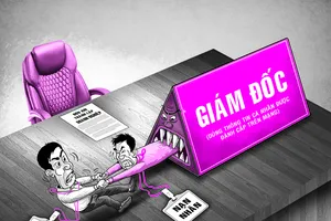 'Bỗng dưng làm giám đốc': Tăng trách nhiệm khâu hậu kiểm
